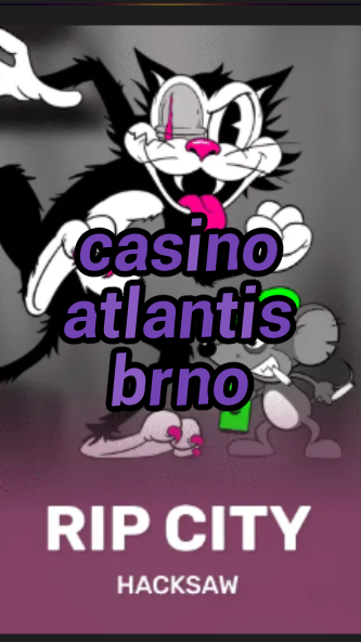 casino atlantis brno-budgetcasinoroyale.3xn3u5udepyz9m9w5iat.com